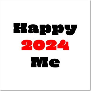 Happy 2024 Happy me Posters and Art